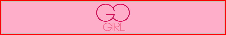 Go-Girl go girl