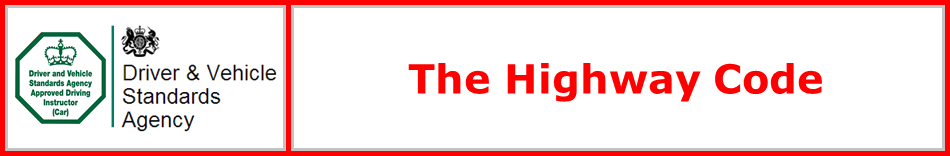 The Highwa Code the highway code